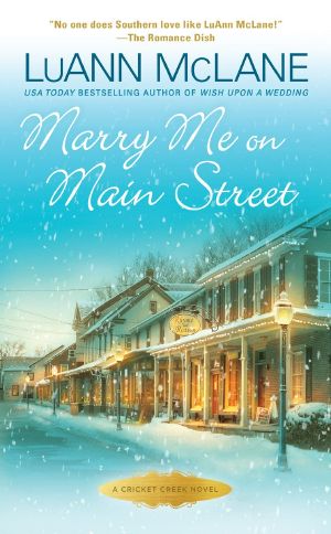 [Cricket Creek 11] • Marry Me on Main Street